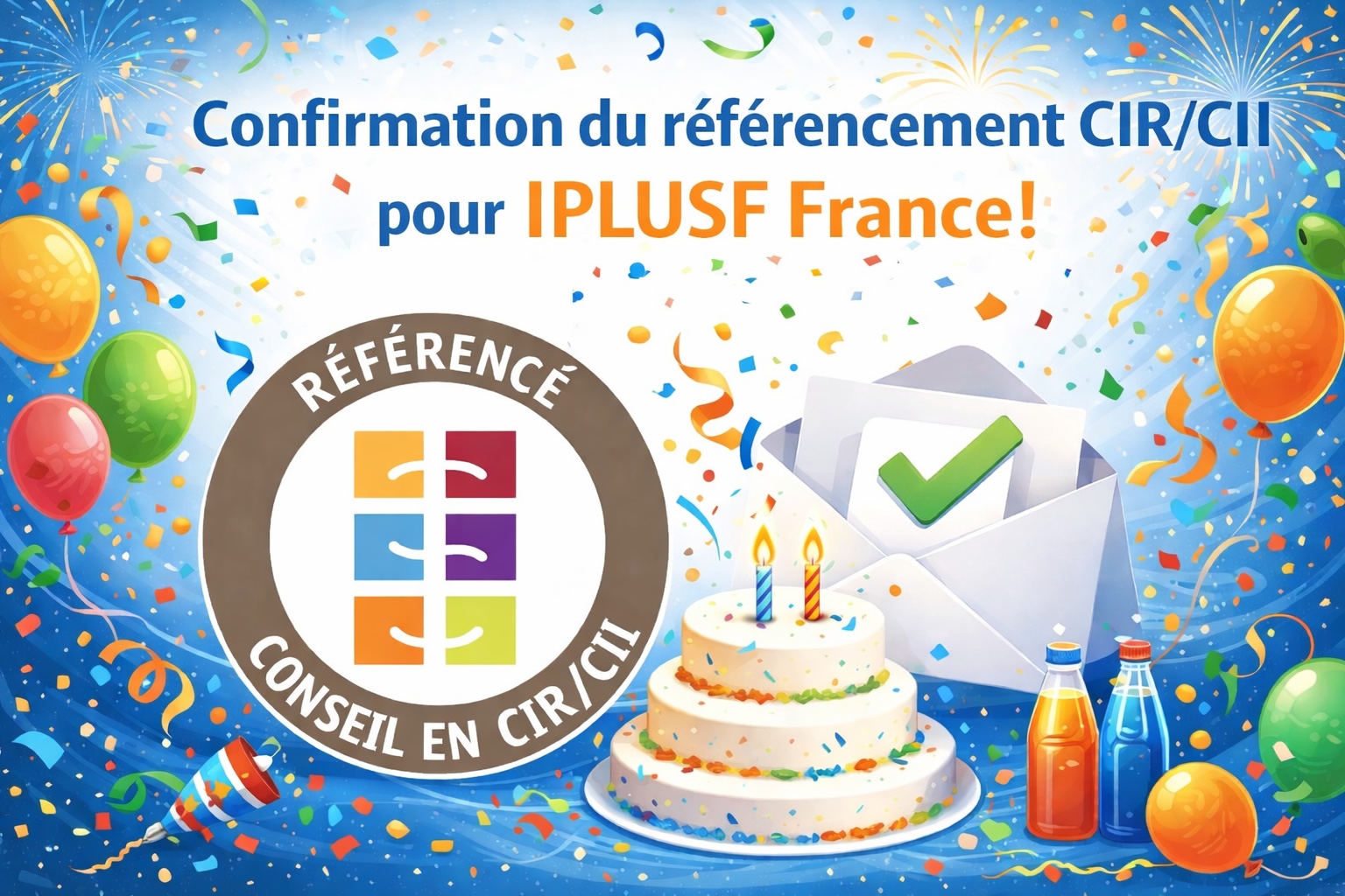 Confirmation du référencement CIR/CII pour IPLUSF France !